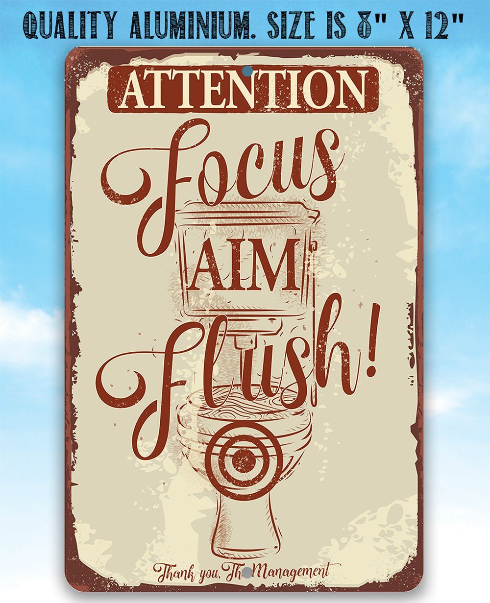 Attention Focus Aim Flush - Metal Sign
