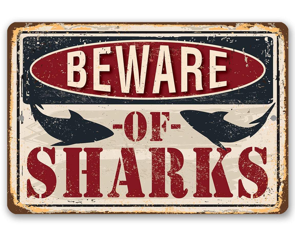 Beware of Sharks - Metal Sign