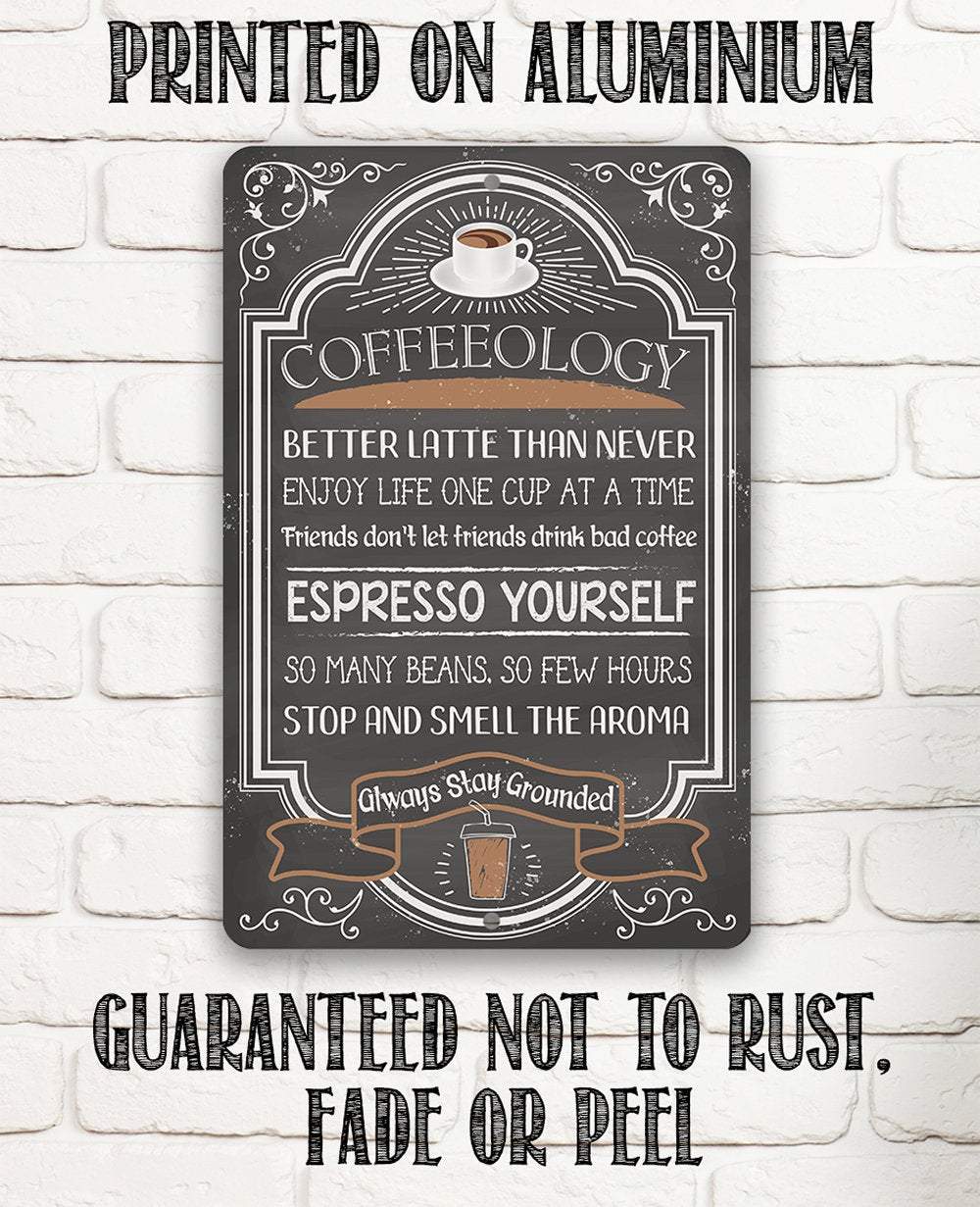 Coffeeology Coffee Quotes - Metal Sign