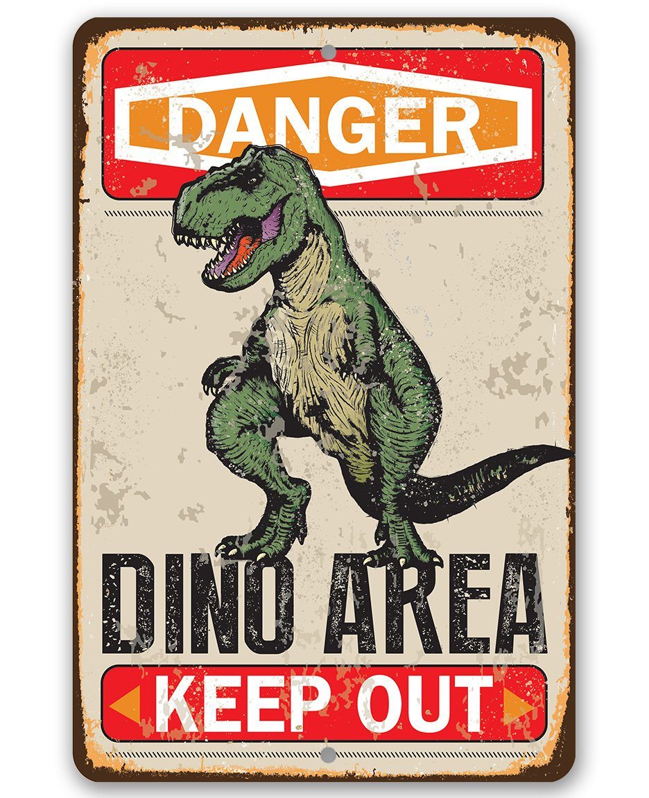 Danger Dinosaur Area Keep Out - Metal Sign