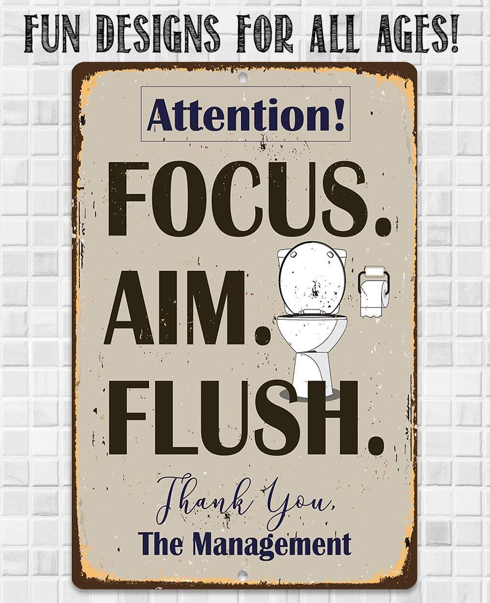 Focus Aim Flush - Metal Sign