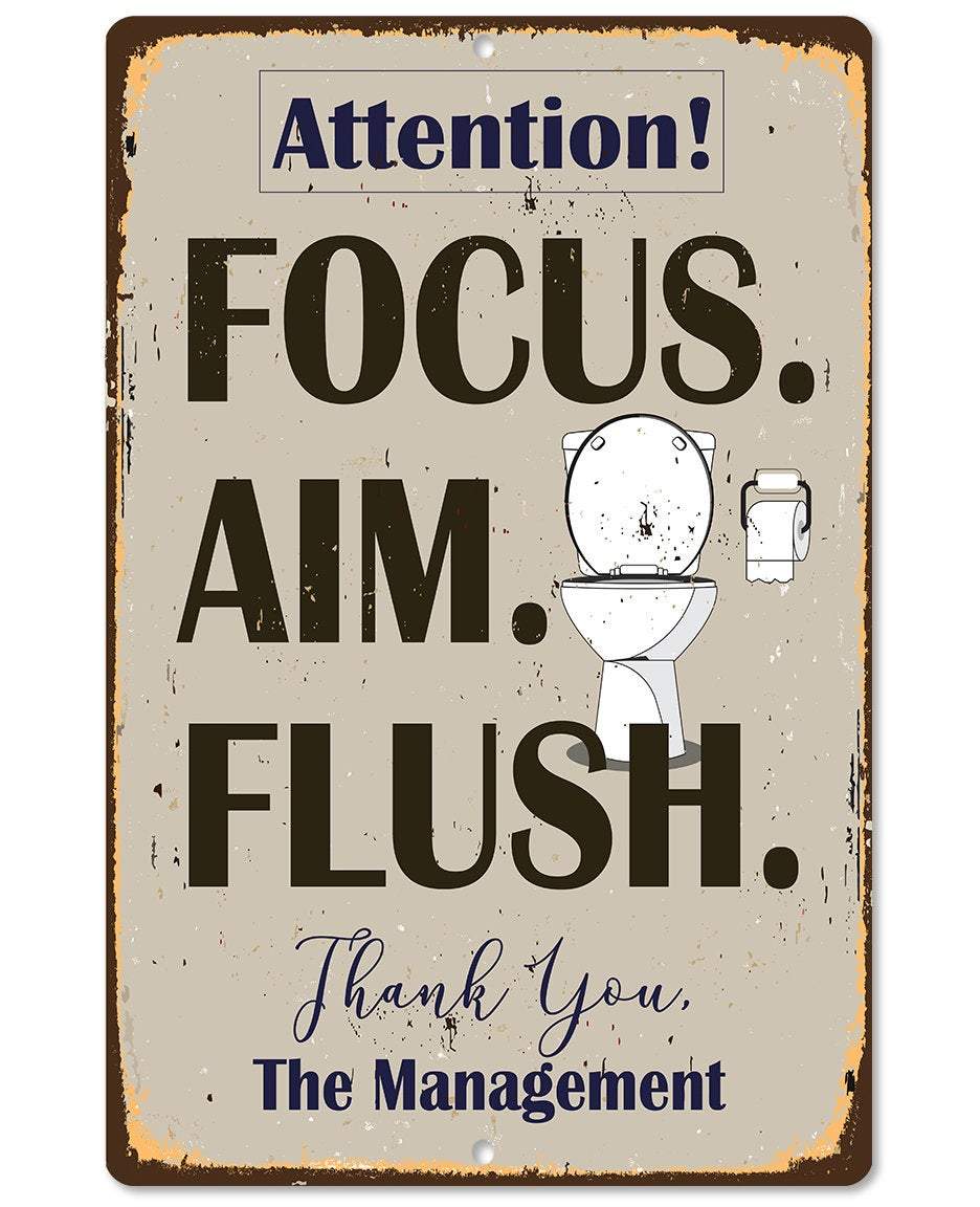 Focus Aim Flush - Metal Sign