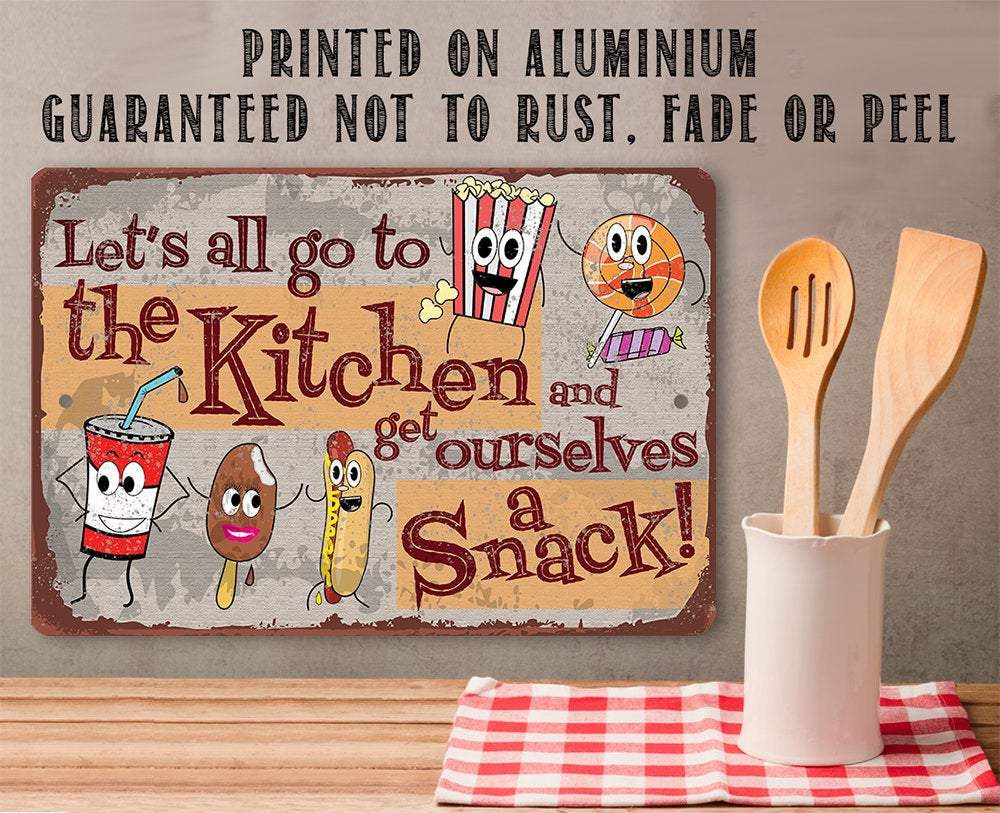 Get Ourselves A Snack - Metal Sign