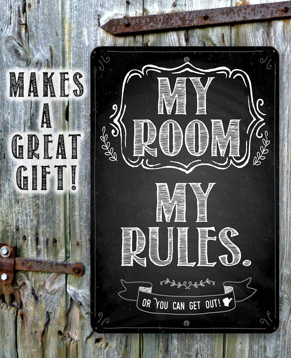 My Room My Rules - Metal Sign