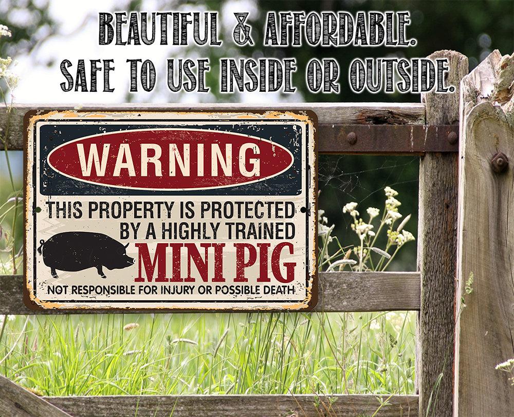 Property Protected By Mini Pig - Metal Sign