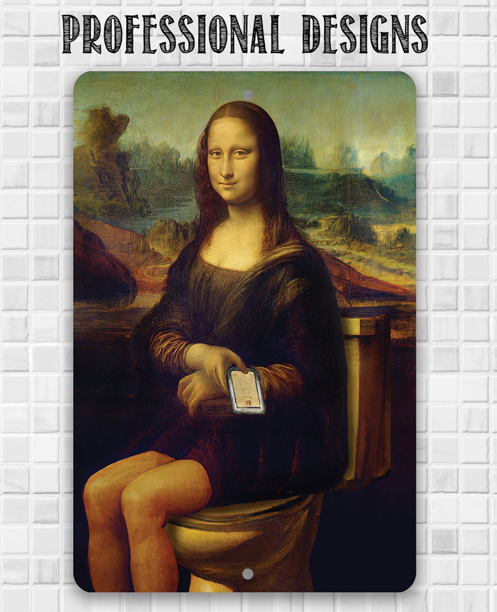 Mona Lisa on the Toilette Painting - Metal Sign