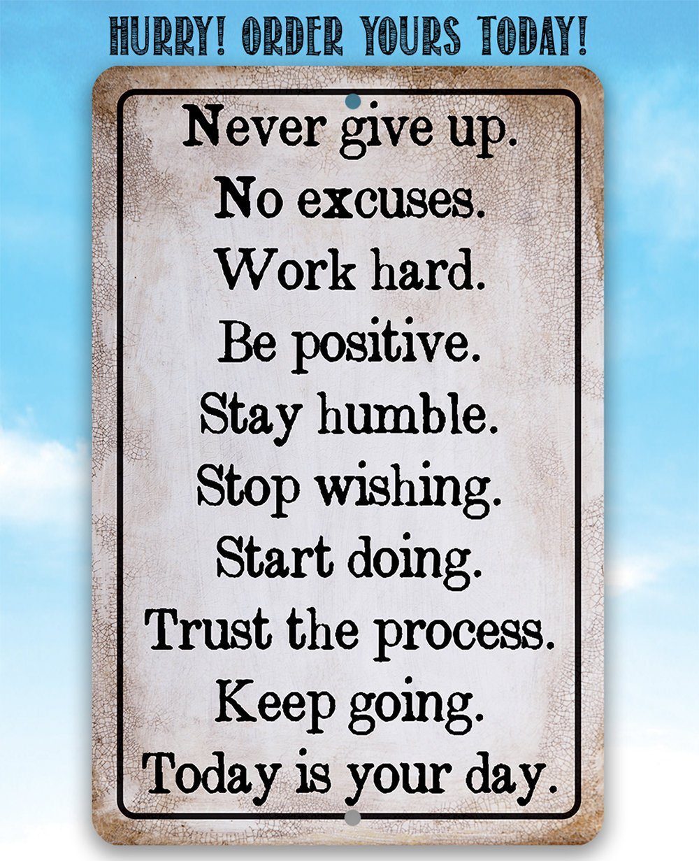 Never Give Up - Metal Sign