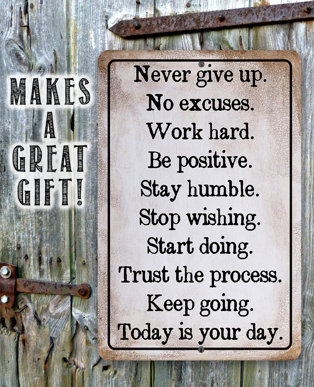 Never Give Up - Metal Sign