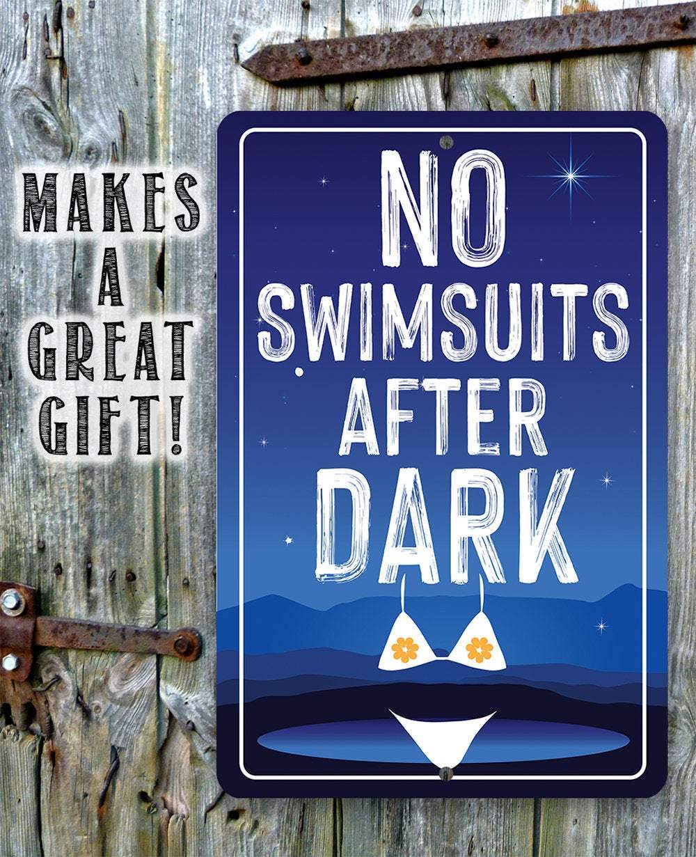 No Swimsuits After Dark - Metal Sign