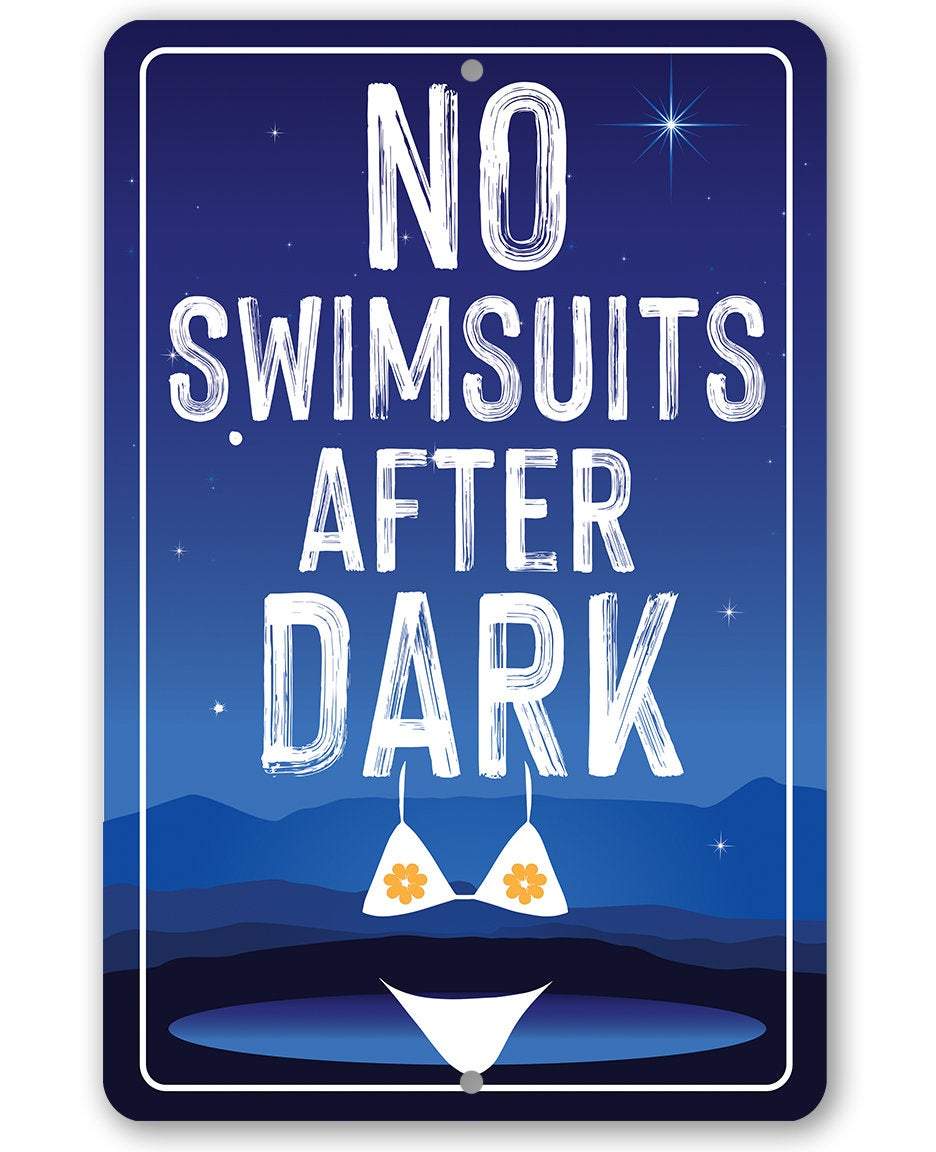 No Swimsuits After Dark - Metal Sign