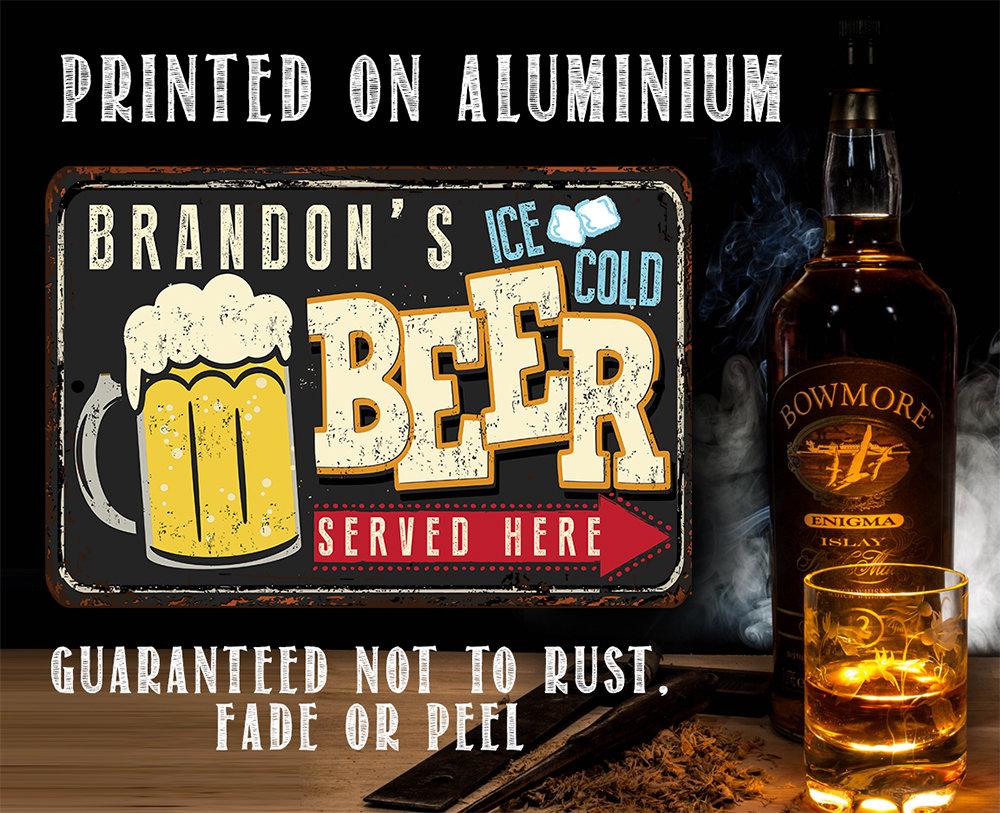 Personalized - Ice Cold Beer Served Here - Metal Sign
