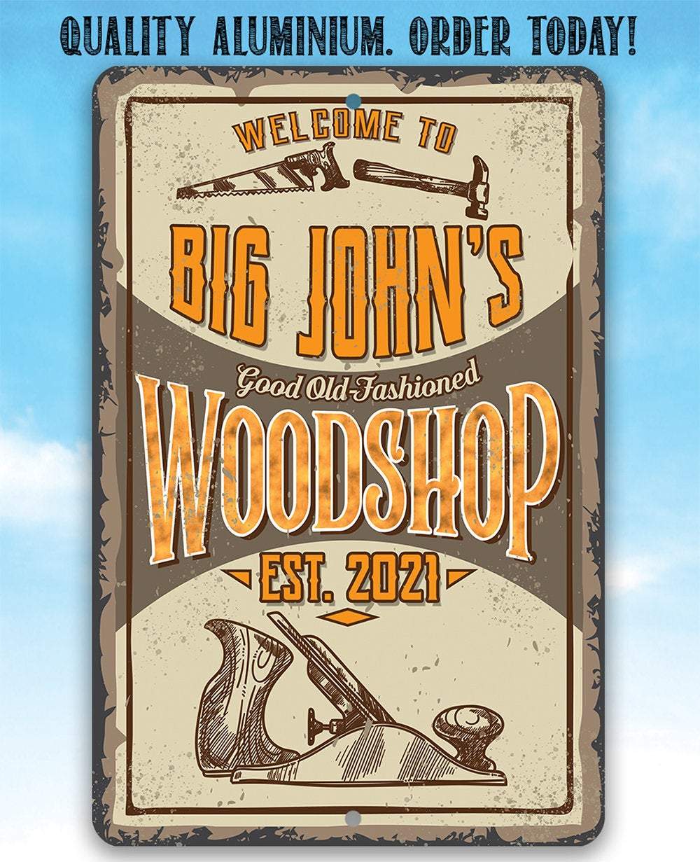 Personalized - Wood Shop - Metal Sign