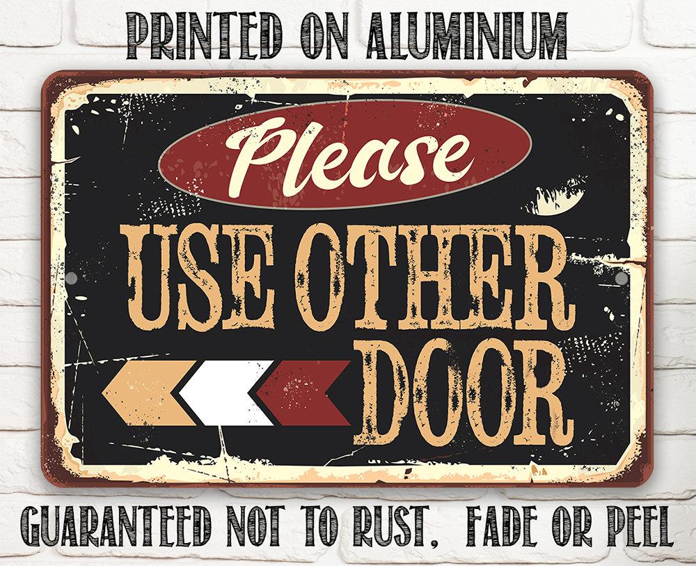 Please Use Other Door Pointing Left - Metal Sign