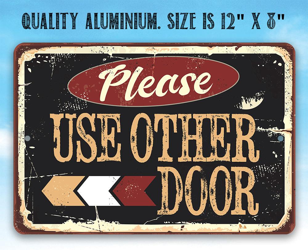 Please Use Other Door Pointing Left - Metal Sign