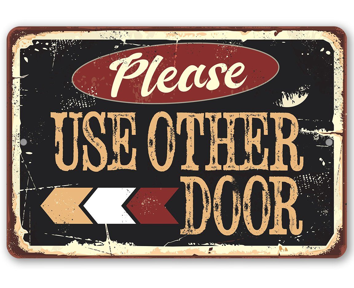 Please Use Other Door Pointing Left - Metal Sign