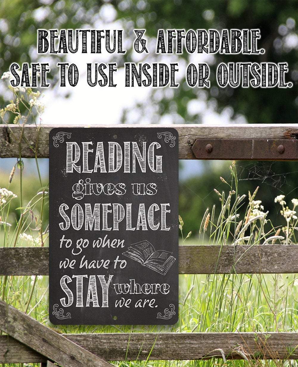 Reading Gives Us - Metal Sign