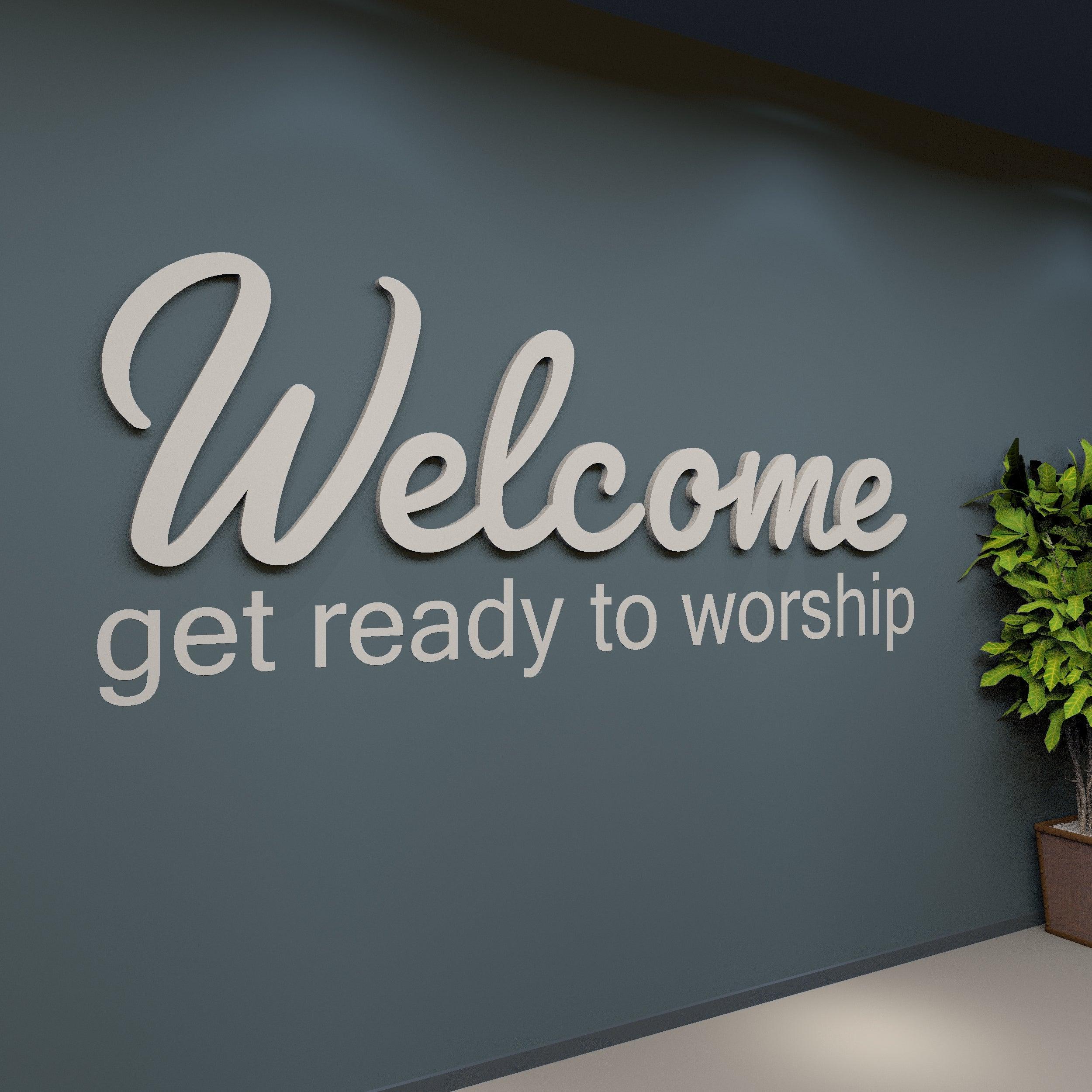 Welcome Get Ready to Worship - PRHOMZ