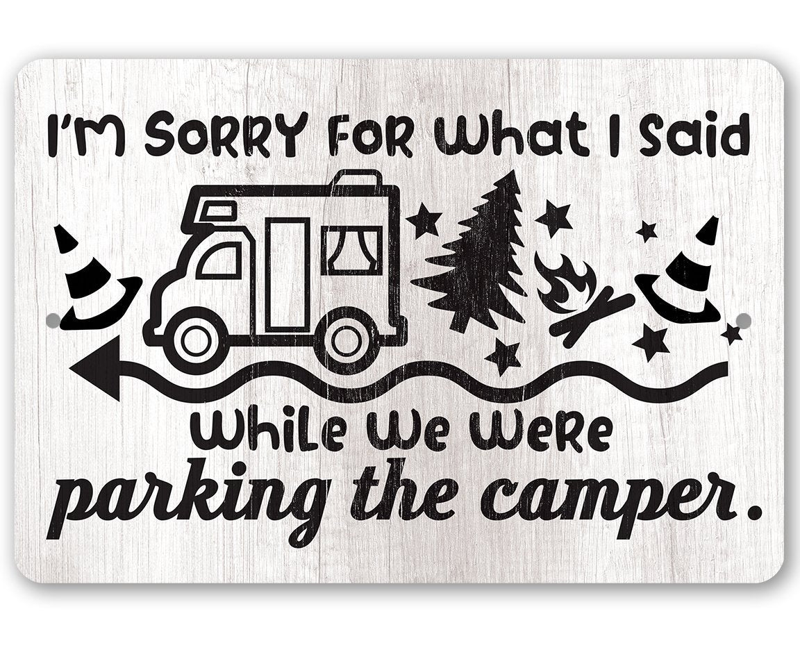 Sorry Camper - Metal Sign