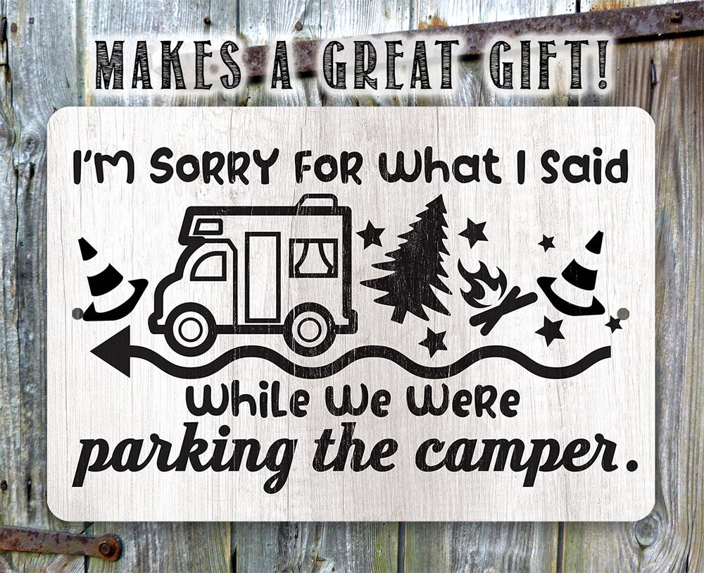 Sorry Camper - Metal Sign