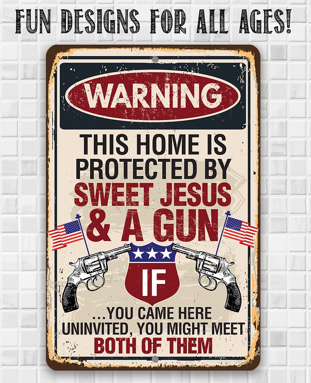 Sweet Jesus And A Gun - Metal Sign