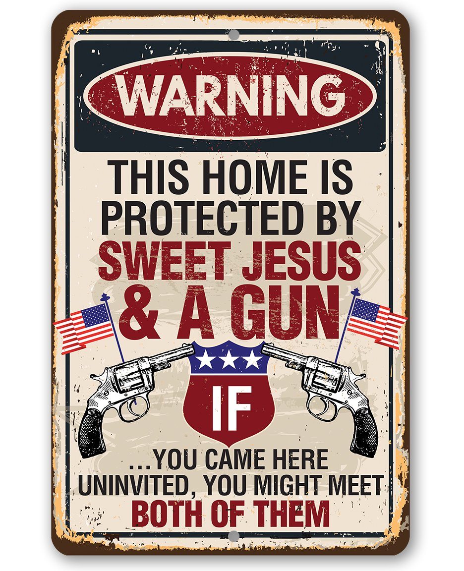 Sweet Jesus And A Gun - Metal Sign