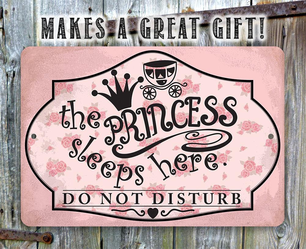 The Princess Sleeps Here - Metal Sign