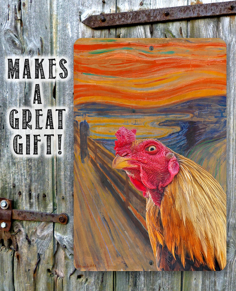 The Scream Painting - Interrupted by Rooster - Metal Sign