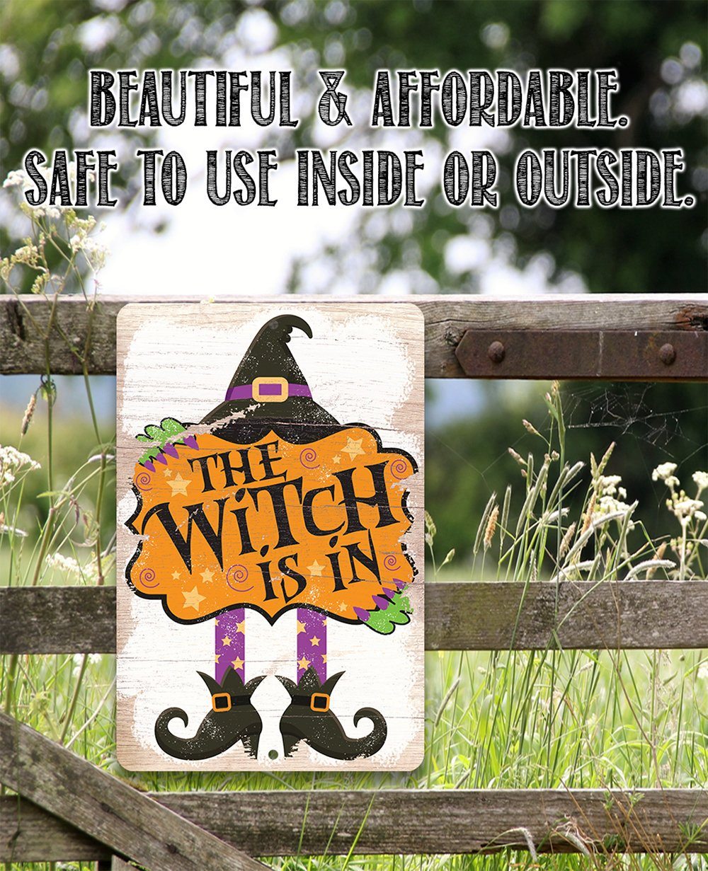 The Witch Is In - Metal Sign