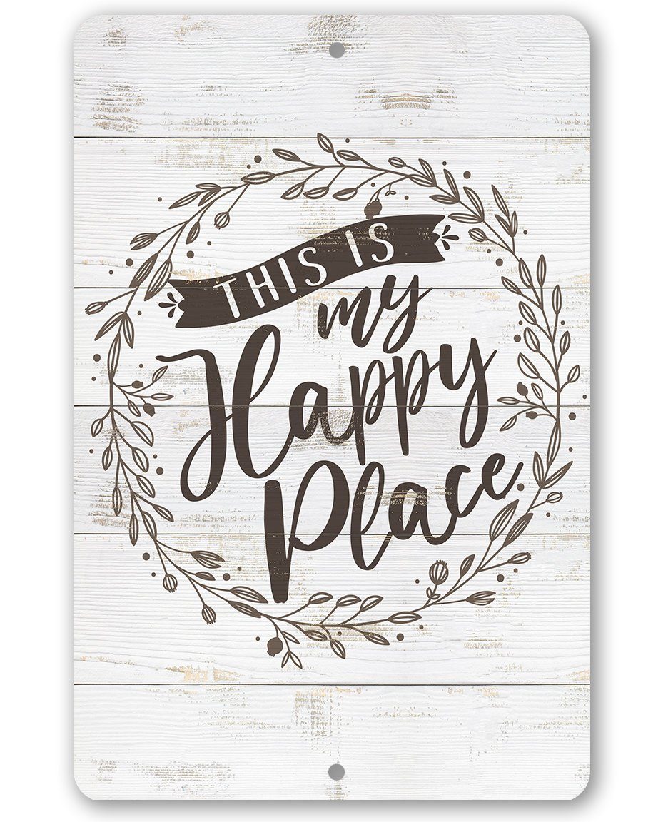 This Is My Happy Place - Metal Sign