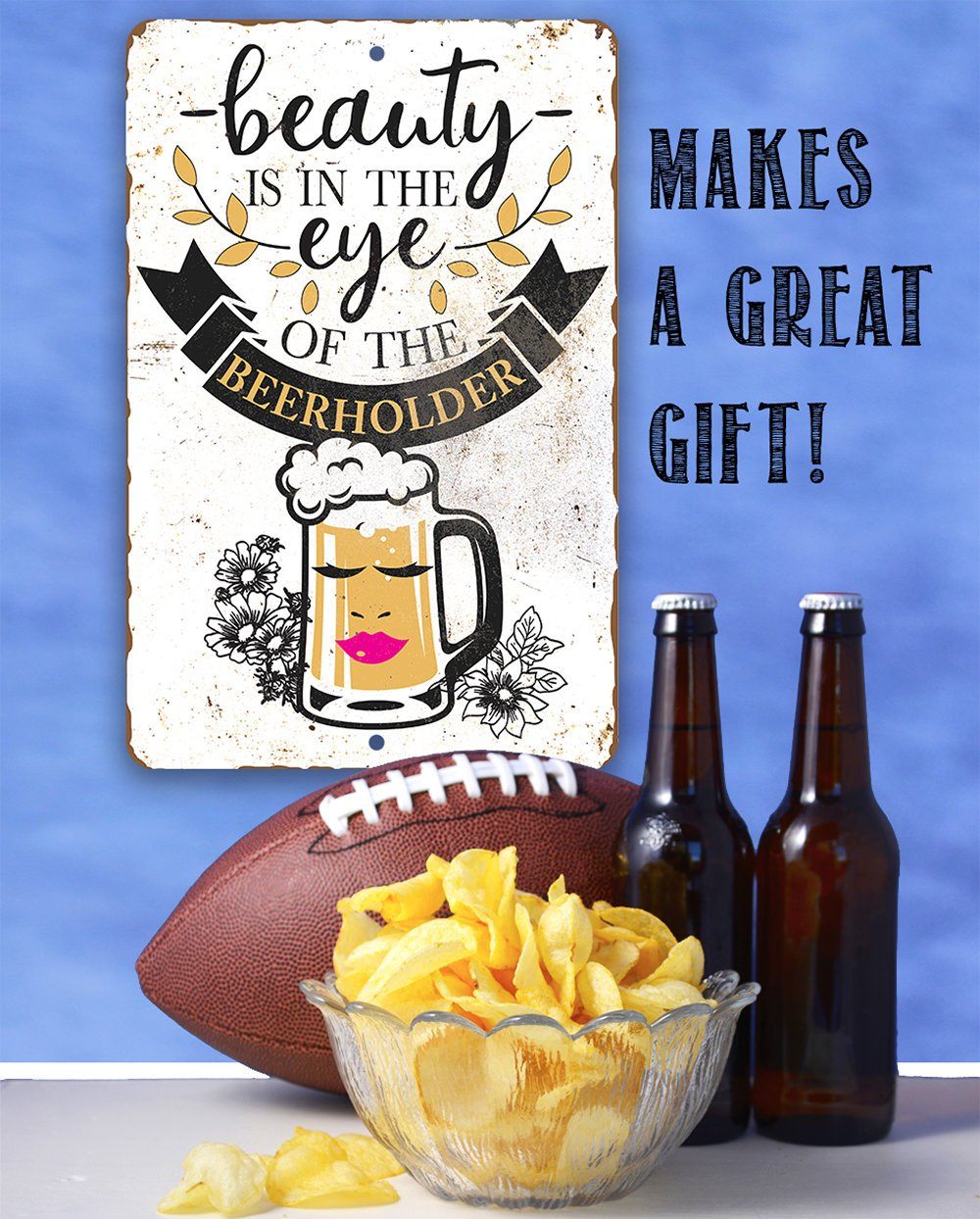 Beauty Beer Holder - Metal Sign