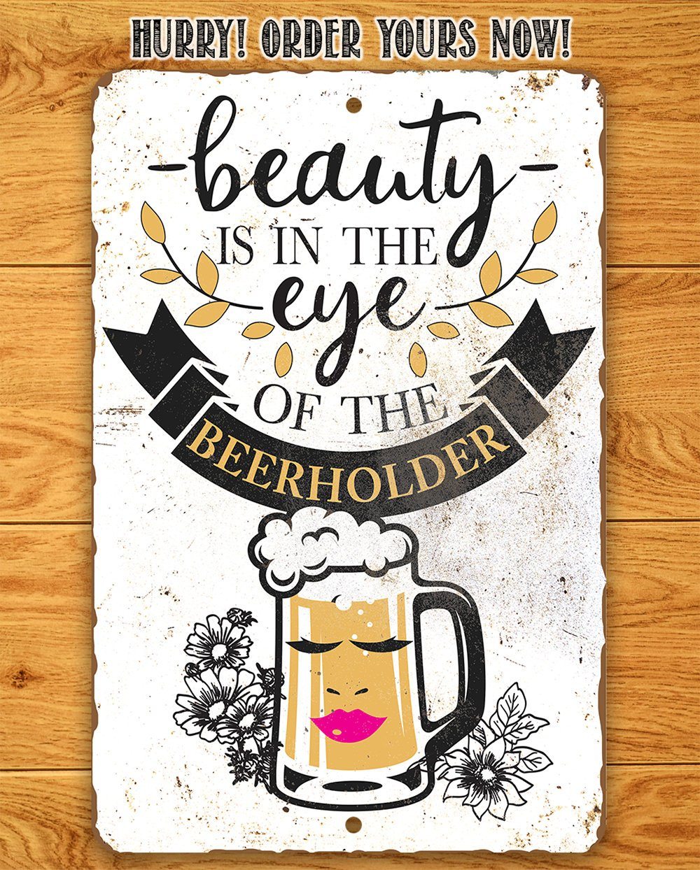Beauty Beer Holder - Metal Sign