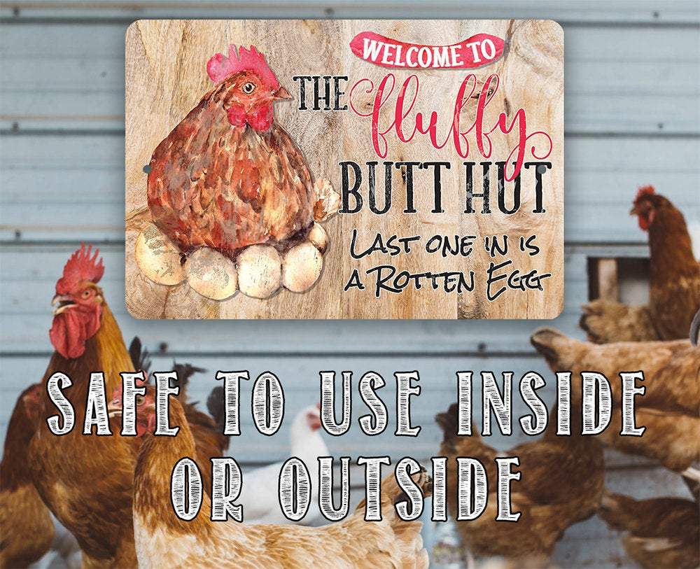 Fluffy Butt Hut - Metal Sign