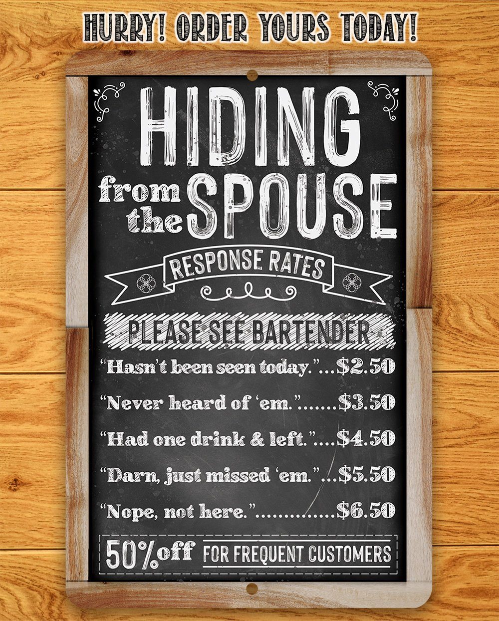 Hiding From The Spouse - Metal Sign