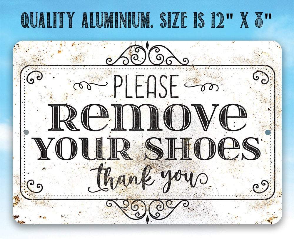 Please Remove Your Shoes - Metal Sign