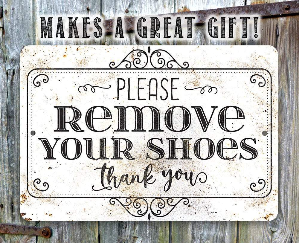 Please Remove Your Shoes - Metal Sign