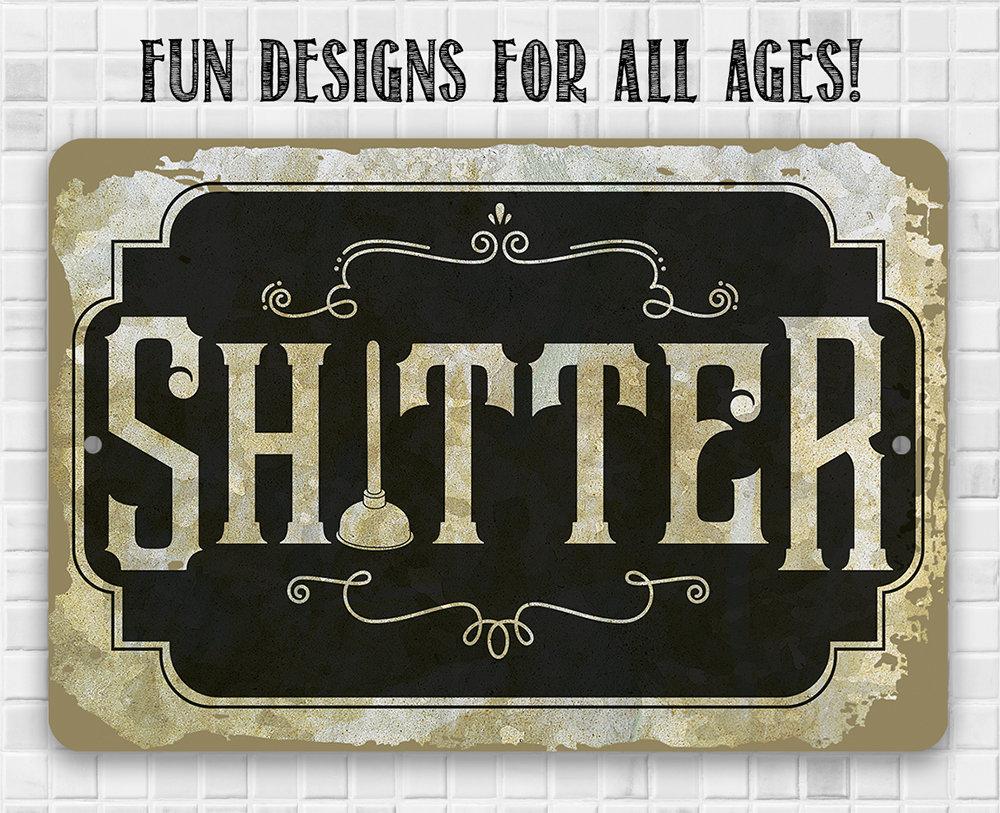 Shitter - Metal Sign