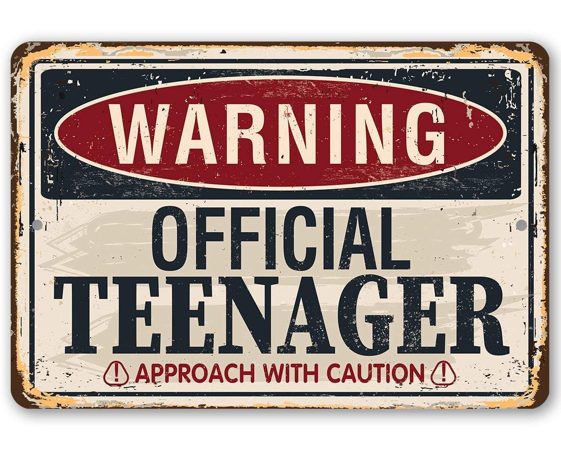 Warning Official Teenager - Metal Sign
