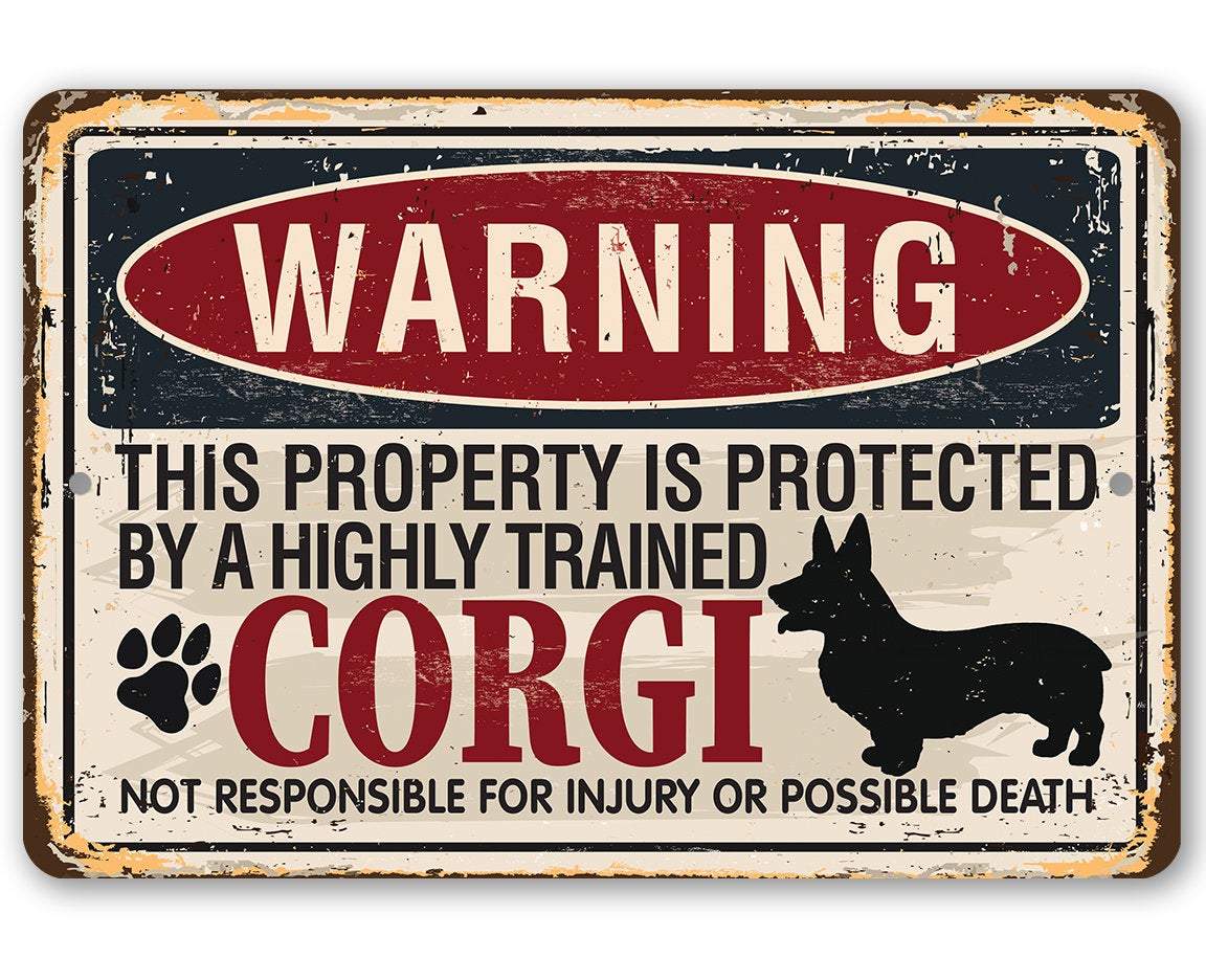 Warning Property Corgi - Metal Sign