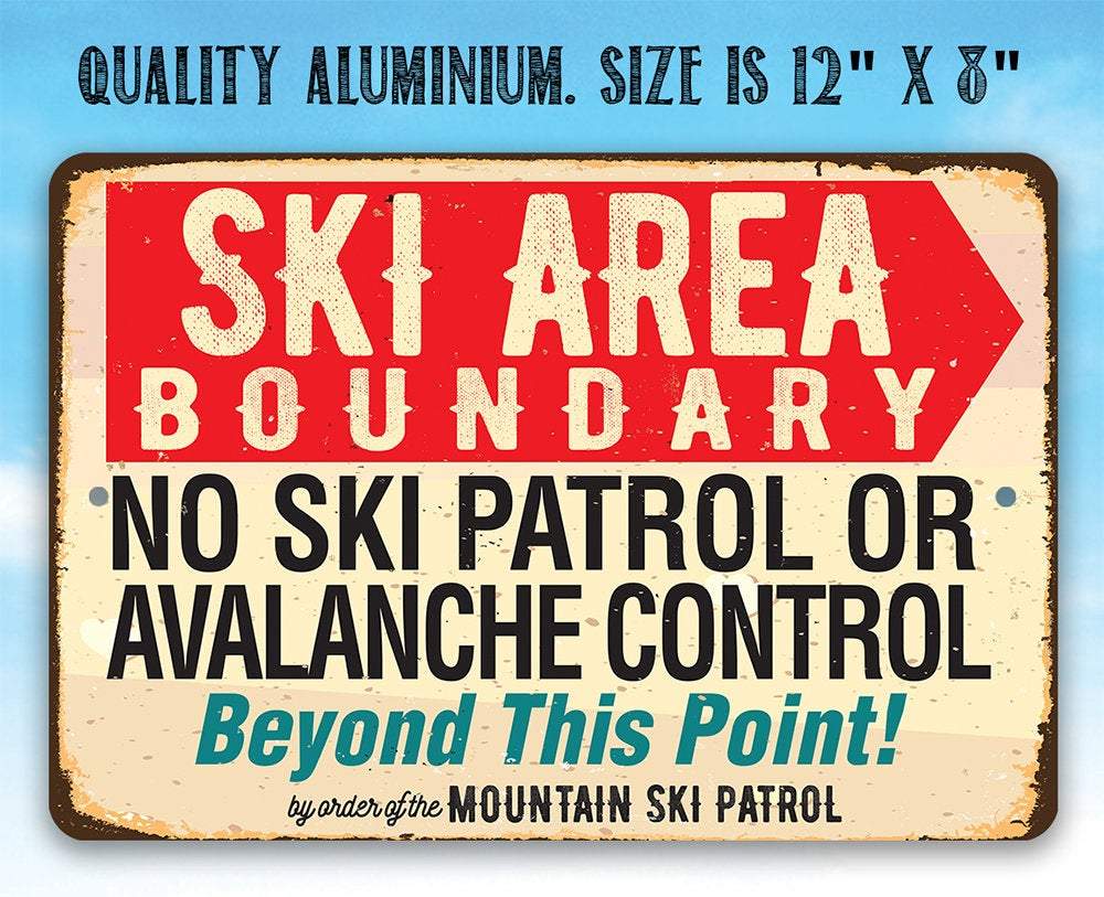 Ski Area Boundary - Metal Sign