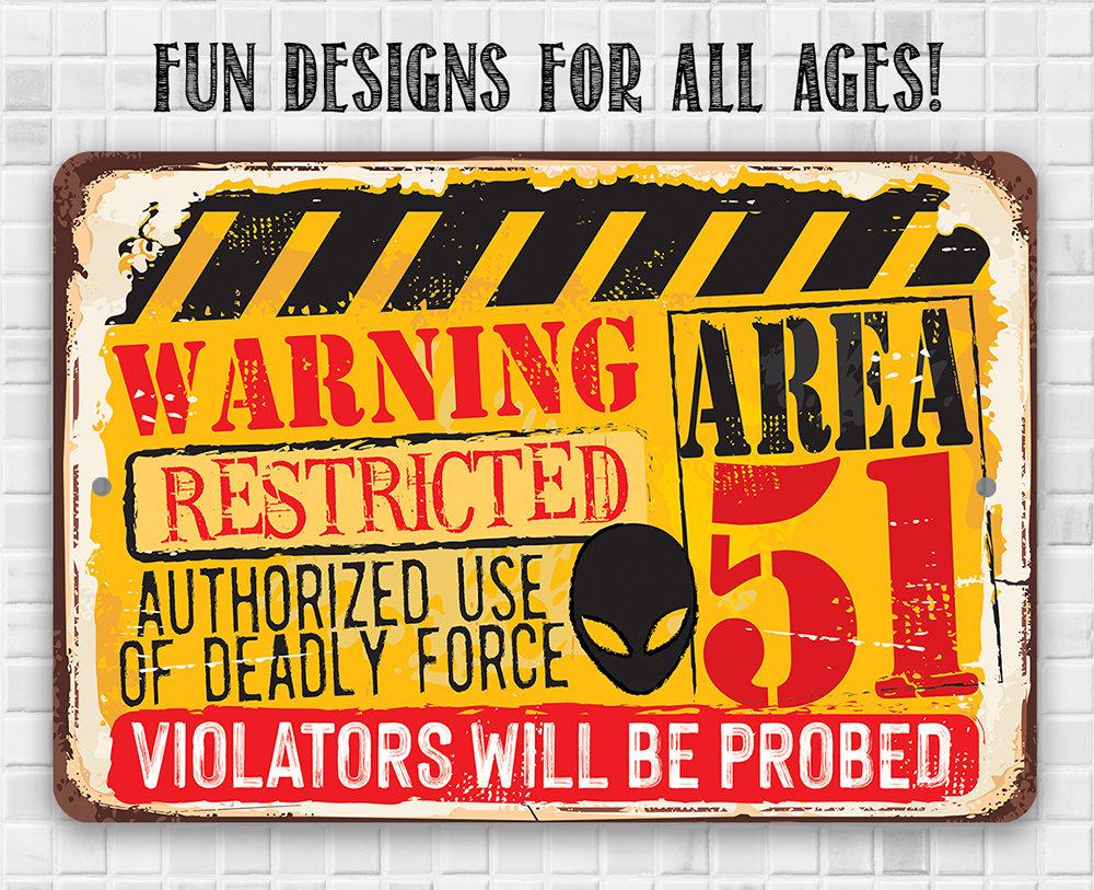 Warning Area 51 - Metal Sign