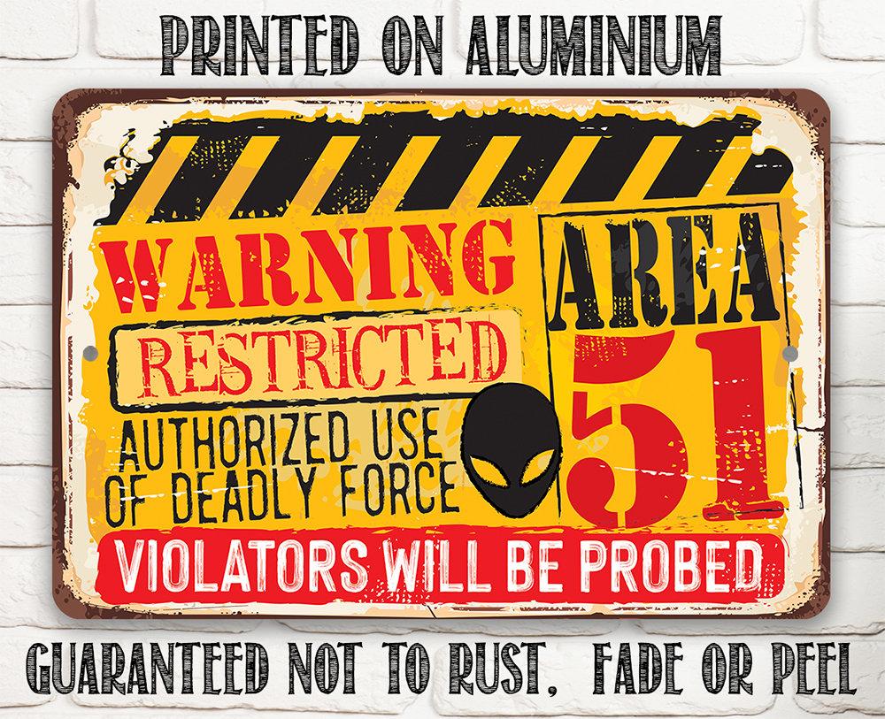 Warning Area 51 - Metal Sign