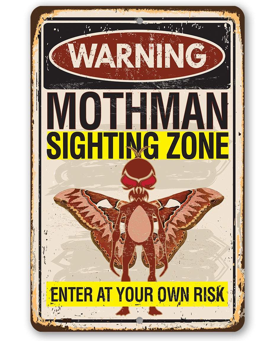 Warning Mothman Sighting Zone Enter at Your Own Risk - Metal Sign