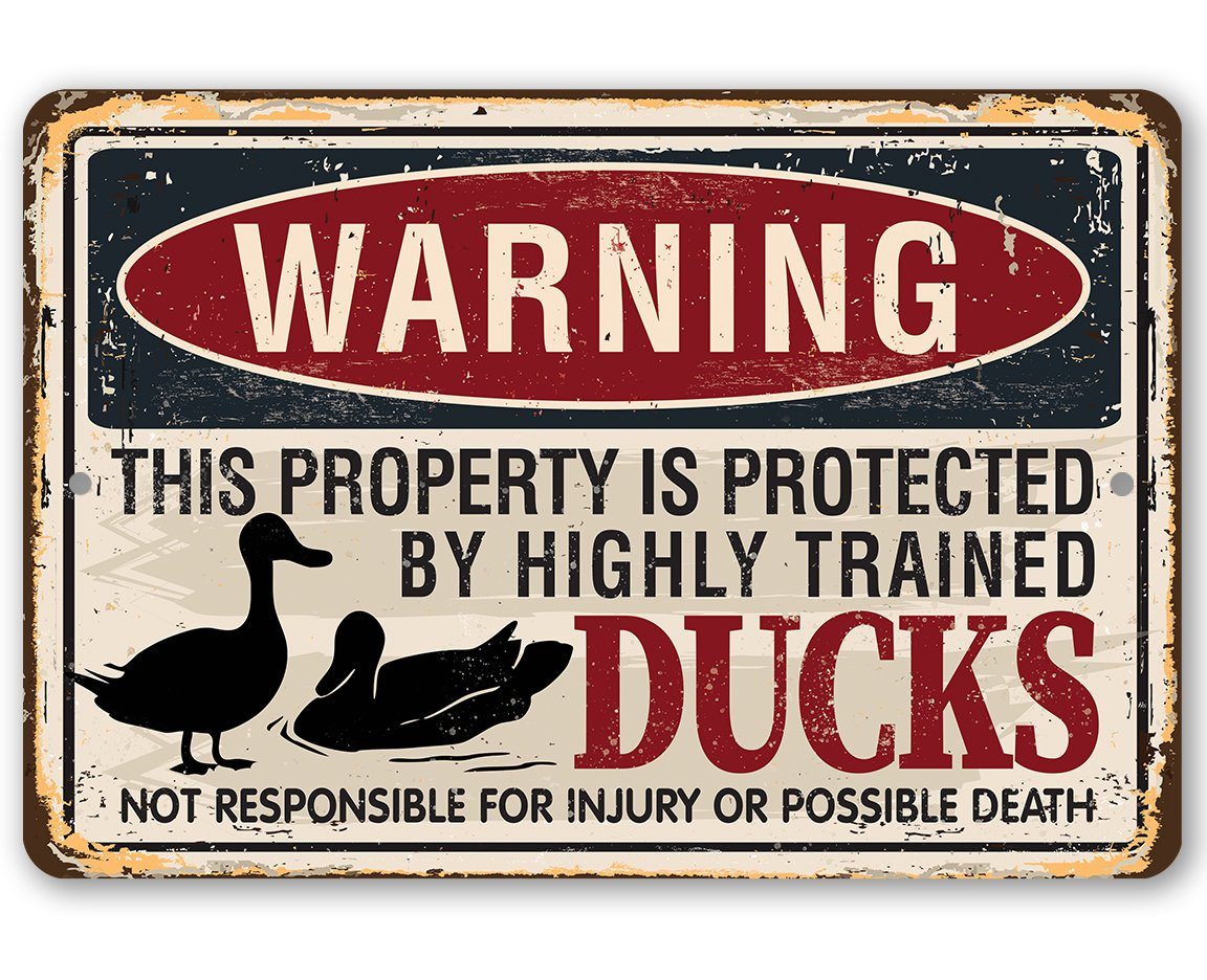 Warning Property Ducks - Metal Sign