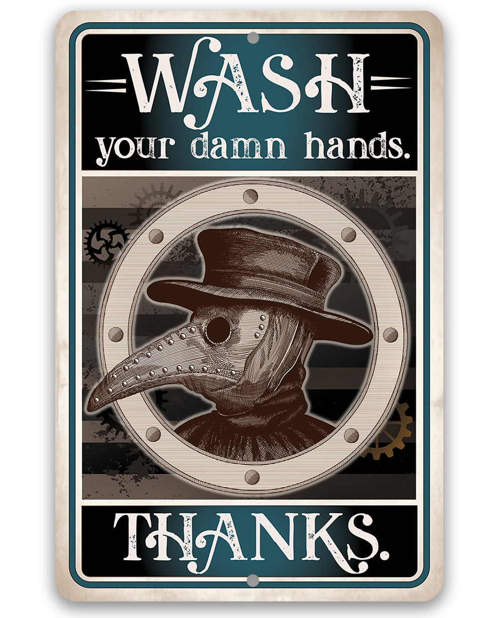 Wash Your Damn Hands, Thanks - Metal Sign