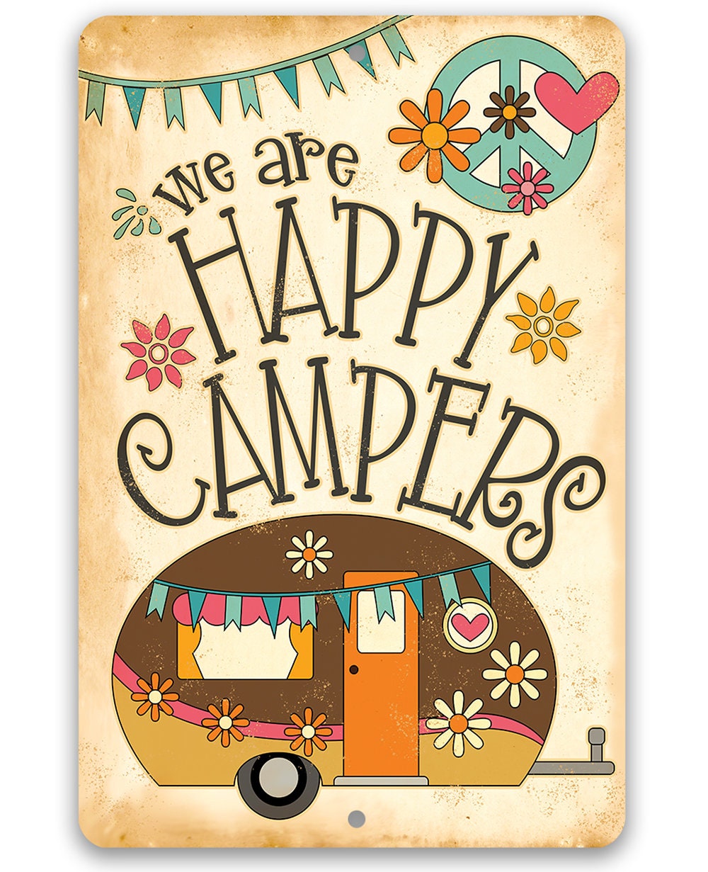 We Are Happy Campers - Metal Sign