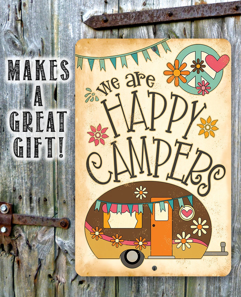 We Are Happy Campers - Metal Sign