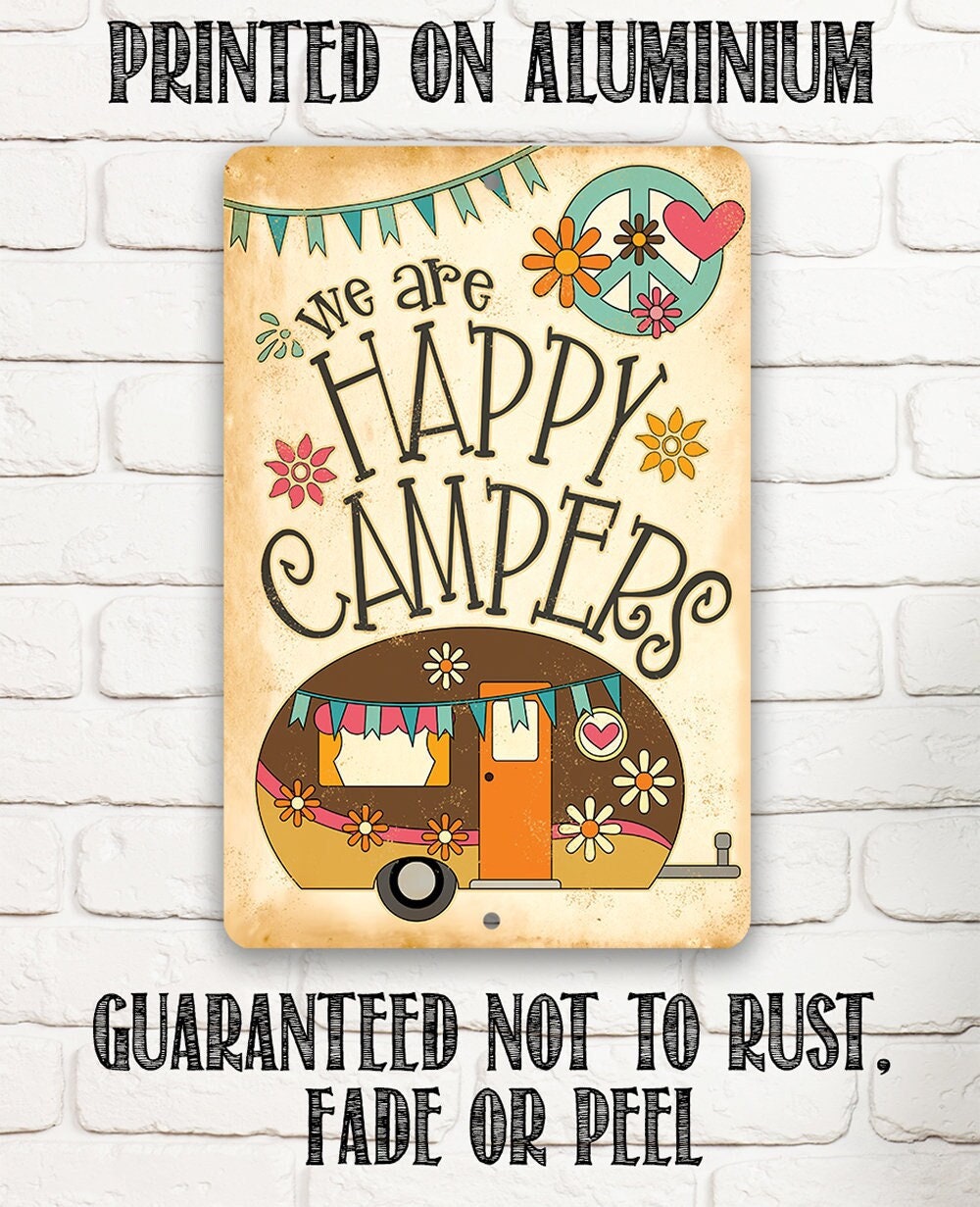 We Are Happy Campers - Metal Sign
