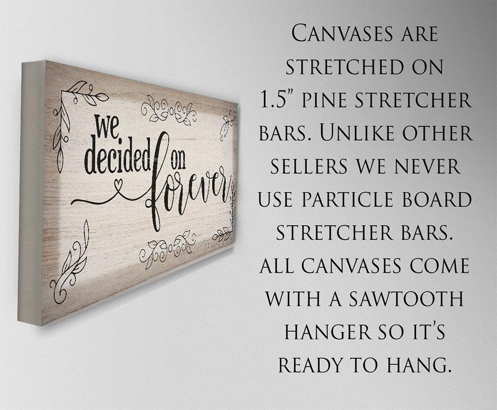 We Decided On Forever - Canvas