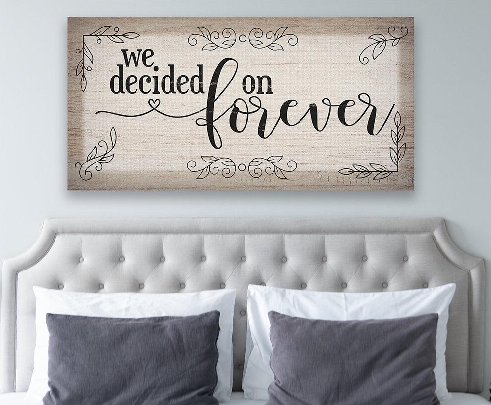 We Decided On Forever - Canvas