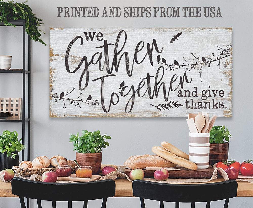 We Gather Together and Give Thanks - Canvas